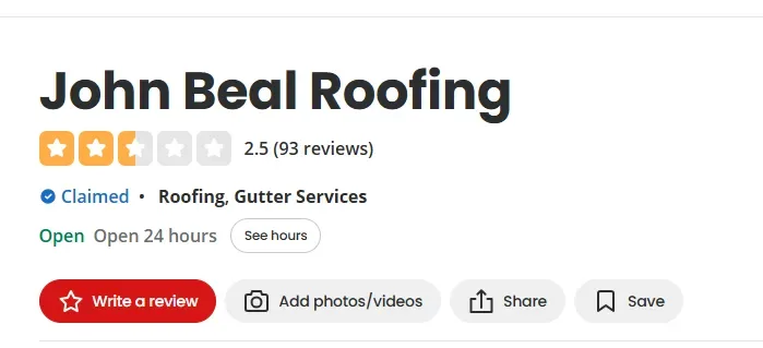 Yelp listing for John Beal Roofing showing a 2.5 star rating from 93 reviews, claimed badge, roofing and gutter services, and open 24 hours
